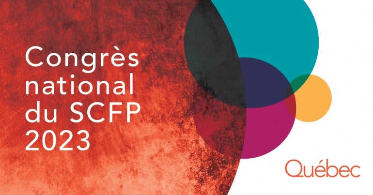Congrès national du SCFP 2023