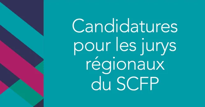 Candidatures pour les jurys régionaux du SCFP