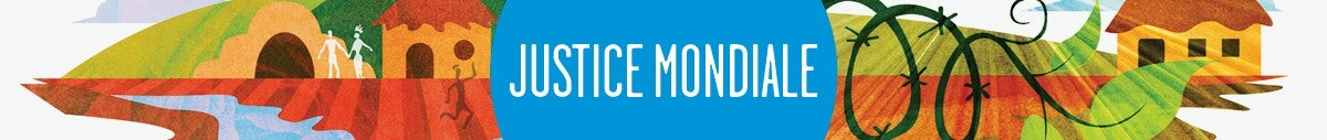 Cliquez pour retourner à la publication Justice Mondiale. Bannière Justice Mondiale