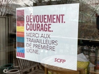 DÉVOUEMENT. COURAGE. MERCI AUX TRAVAILLEURS DE PREMIÈRE LIGNE.