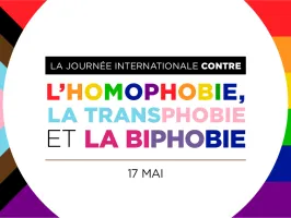 Journée internationale contre l’homophobie, la transphobie et la biphobie