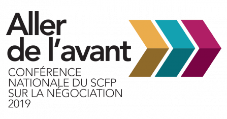 Aller de l'avant - conférence nationale du SCFP sur la négociation 2019