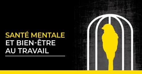 Santé mentale et bien-être au travail