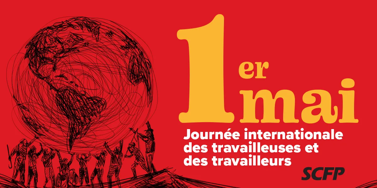 May Day: Journée internationale des travailleuses et travailleurs