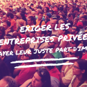 Exiger les entreprises privées à payer leur juste part d’impôts
