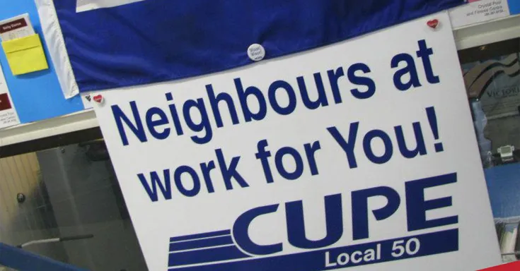 Sign that reads CUPE 50 Neighbours at work for you 