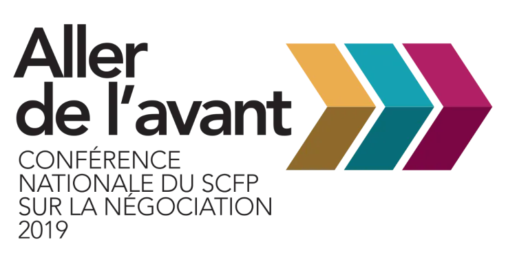 Aller de l'avant - conférence nationale du SCFP sur la négociation 2019