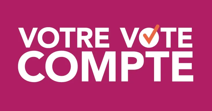 Votre vote compte