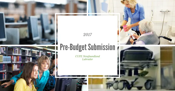 CUPE NL 2017 Pre-Budget Submission